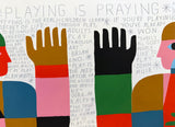 Playing is Praying