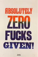 Zero Fucks Given!