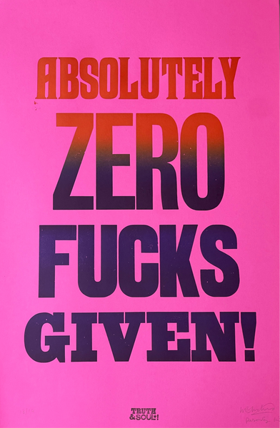 Absolutely Zero Fucks Given!