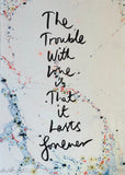 The Trouble With Love