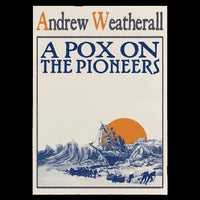 A Pox on the Pioneers